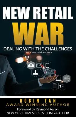 Nová maloobchodná vojna: Ako sa vyrovnať s výzvami - New Retail War: Dealing with the Challenges