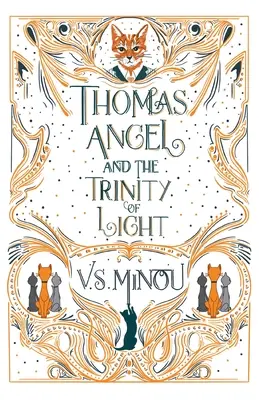 Thomas Angel a Trojica svetla - Thomas Angel and the Trinity of Light