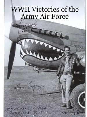 Víťazstvá armádneho letectva v druhej svetovej vojne - WWII Victories of the Army Air Force