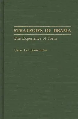 Stratégie drámy: Skúsenosti s formou - Strategies of Drama: The Experience of Form