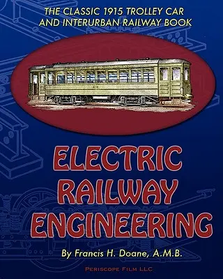 Inžinierstvo elektrických železníc - Electric Railway Engineering