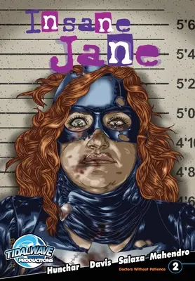 Šialená Jane: Lekári bez trpezlivosti #2 - Insane Jane: Doctors Without Patience #2