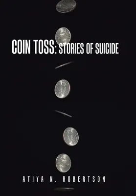Hod mincou: Príbehy o samovražde - Coin Toss: Stories of Suicide
