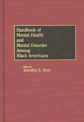 Príručka o duševnom zdraví a duševných poruchách u černošských Američanov - Handbook of Mental Health and Mental Disorder Among Black Americans