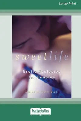 Sladký život (16pt veľké tlačené vydanie) - Sweet Life (16pt Large Print Edition)