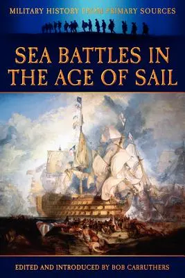 Námorné bitky vo veku plachetníc - Sea Battles in the Age of Sail