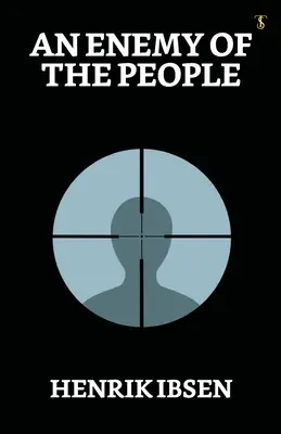 An Enemy Of The People (Nepriateľ ľudu) - An Enemy Of The People