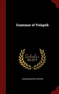 Volapkova gramatika - Grammar of Volapk
