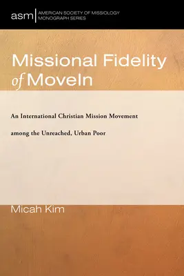 Misijná vernosť MoveIn - Missional Fidelity of MoveIn