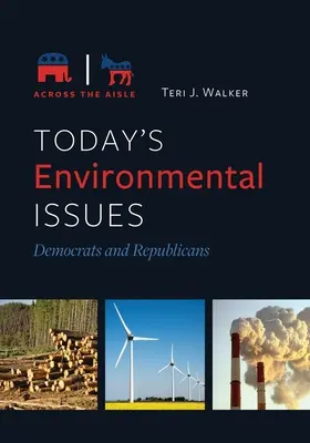 Dnešné problémy životného prostredia: Demokrati a republikáni - Today's Environmental Issues: Democrats and Republicans
