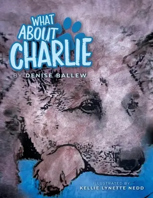 Čo s Charliem - What About Charlie