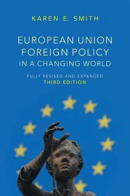 Zahraničná politika Európskej únie v meniacom sa svete - European Union Foreign Policy in a Changing World
