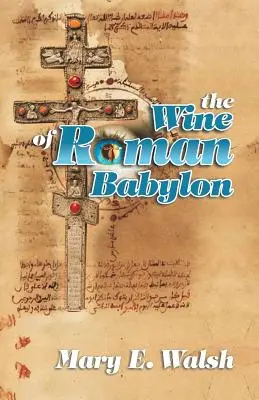 Víno z rímskeho Babylonu - The Wine of Roman Babylon