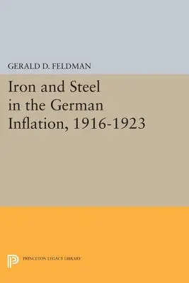 Železo a oceľ v nemeckej inflácii v rokoch 1916 - 1923 - Iron and Steel in the German Inflation, 1916-1923