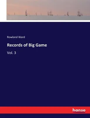 Záznamy o veľkej hre: 3 - Records of Big Game: Vol. 3