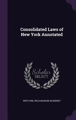 Konsolidované zákony štátu New York s poznámkami - Consolidated Laws of New York Annotated