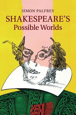 Shakespearove možné svety - Shakespeare's Possible Worlds