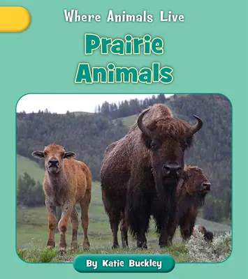 Prérijné zvieratá - Prairie Animals