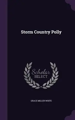 Búrková krajina Polly - Storm Country Polly
