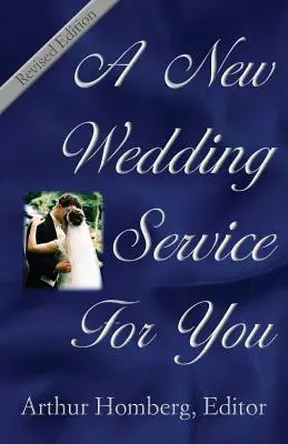 Nová svadobná bohoslužba pre vás: 19 bohoslužobných poriadkov pre budúcich snúbencov - A New Wedding Service for You: 19 Orders of Worship for the Prospective Bride and Groom