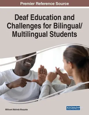 Vzdelávanie nepočujúcich a výzvy pre dvojjazyčných/ viacjazyčných študentov - Deaf Education and Challenges for Bilingual/Multilingual Students
