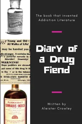 Denník drogového fajnšmekra - Diary of a Drug Fiend