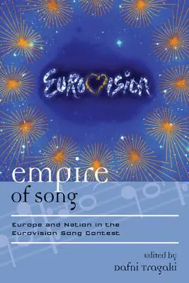 Empire of Song: Európa a národ v pesničkovej súťaži Eurovízia - Empire of Song: Europe and Nation in the Eurovision Song Contest