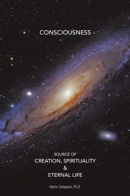 Vedomie Zdroj stvorenia, duchovnosť a večný život - Consciousness Source of Creation, Spirituality & Eternal Life