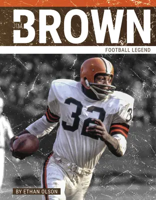 Jim Brown: Futbalová legenda - Jim Brown: Football Legend