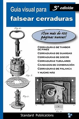 Vizuálna príručka pre falšovanie zámok (Gua Visual para Falsear Cerraduras) - Gua Visual para Falsear Cerraduras