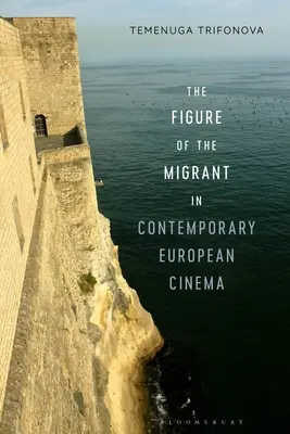 Postava migranta v súčasnej európskej kinematografii - The Figure of the Migrant in Contemporary European Cinema