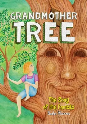 Babičkin strom: Pieseň lesov - Grandmother Tree: Song of the Forests