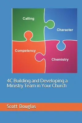 4C: Budovanie a rozvoj služobného tímu vo vašom zbore - 4C: Building and Developing a Ministry Team in Your Church