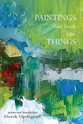 Obrazy, ktoré vyzerajú ako veci - Paintings that Look Like Things