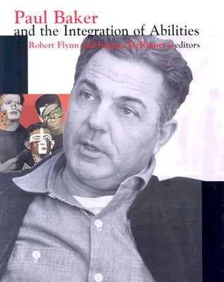 Paul Baker a integrácia schopností - Paul Baker and the Integration of Abilities