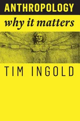 Antropológia: Prečo je to dôležité - Anthropology: Why It Matters