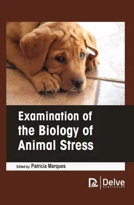 Skúmanie biológie stresu zvierat - Examination of the Biology of Animal Stress