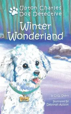 Zimná krajina zázrakov: Upton Charles - psí detektív - Winter Wonderland: Upton Charles-Dog Detective