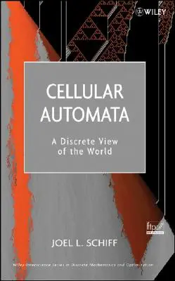 Bunkové automaty: diskrétny pohľad na svet - Cellular Automata: A Discrete View of the World