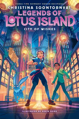 Mesto prianí (Legendy Lotosového ostrova č. 3) - City of Wishes (Legends of Lotus Island #3)