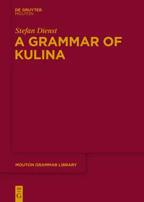 Gramatika Kulina - A Grammar of Kulina