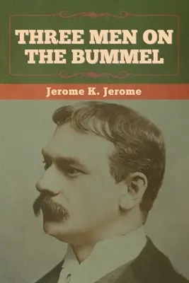 Traja muži na lodi Bummel - Three Men on the Bummel