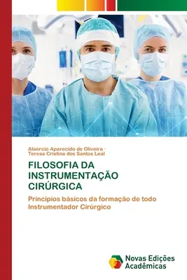 Filosofia da Instrumentao Cirrgica - Filosofia Da Instrumentao Cirrgica