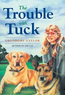 Problémy s Tuckom: Inšpiratívny príbeh psa, ktorý zvíťazil napriek všetkým prekážkam - The Trouble with Tuck: The Inspiring Story of a Dog Who Triumphs Against All Odds