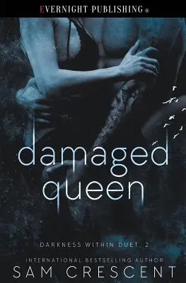 Poškodená kráľovná - Damaged Queen