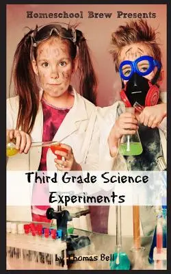 Prírodoveda pre tretí ročník: (pre domácu školu alebo dodatočné cvičenie) - Third Grade Science: For Homeschool or Extra Practice