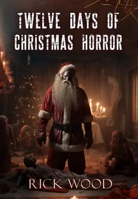 Dvanásť dní vianočného hororu - Twelve Days of Christmas Horror
