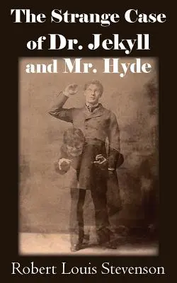 Podivný prípad Dr. Jekylla a pána Hyda - The Strange Case of Dr. Jekyll and Mr. Hyde