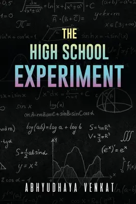 Experiment na strednej škole - The High School Experiment