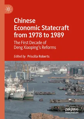 Čínska hospodárska politika v rokoch 1978 až 1989: prvé desaťročie Deng Xiaopingových reforiem - Chinese Economic Statecraft from 1978 to 1989: The First Decade of Deng Xiaoping's Reforms